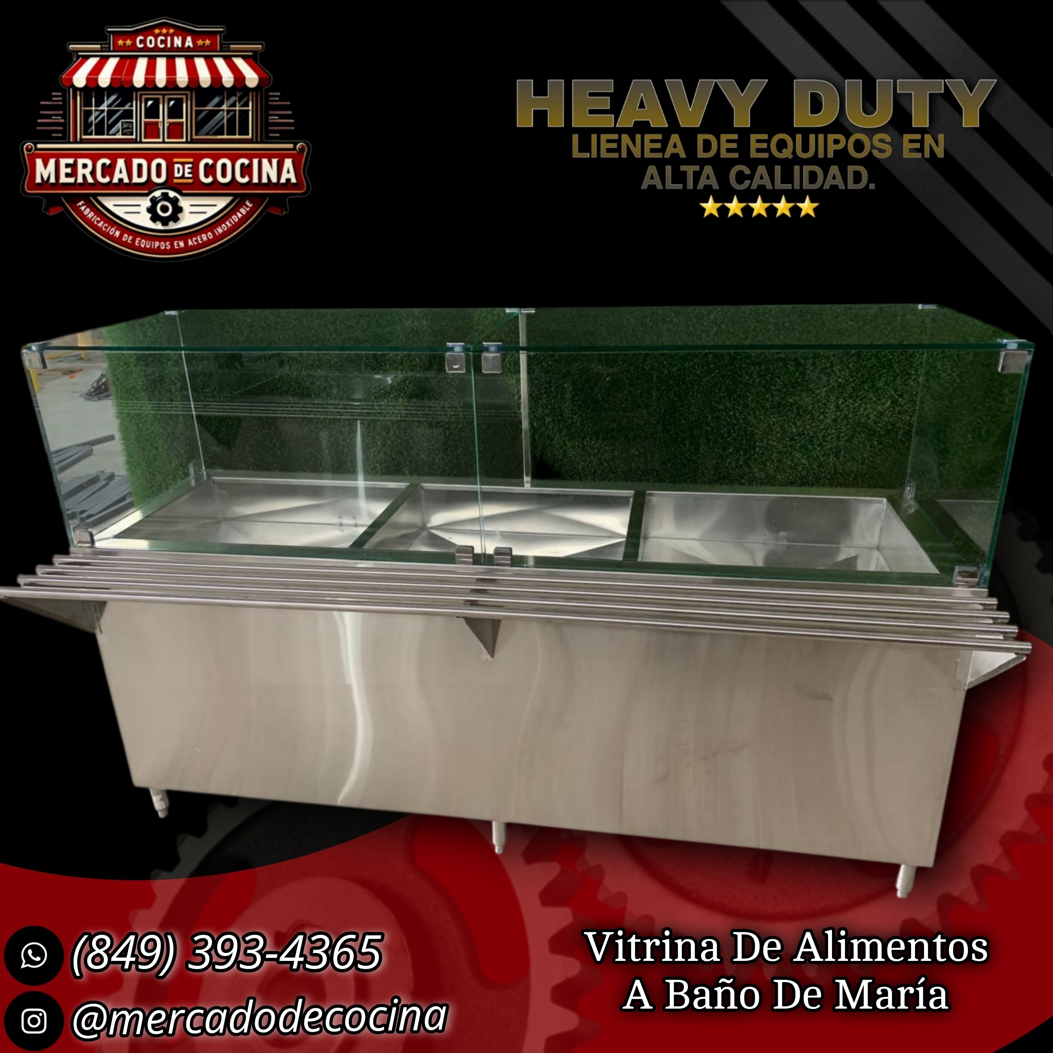 Exhibidores de alimentos tipo vitrinas a baño de María.
